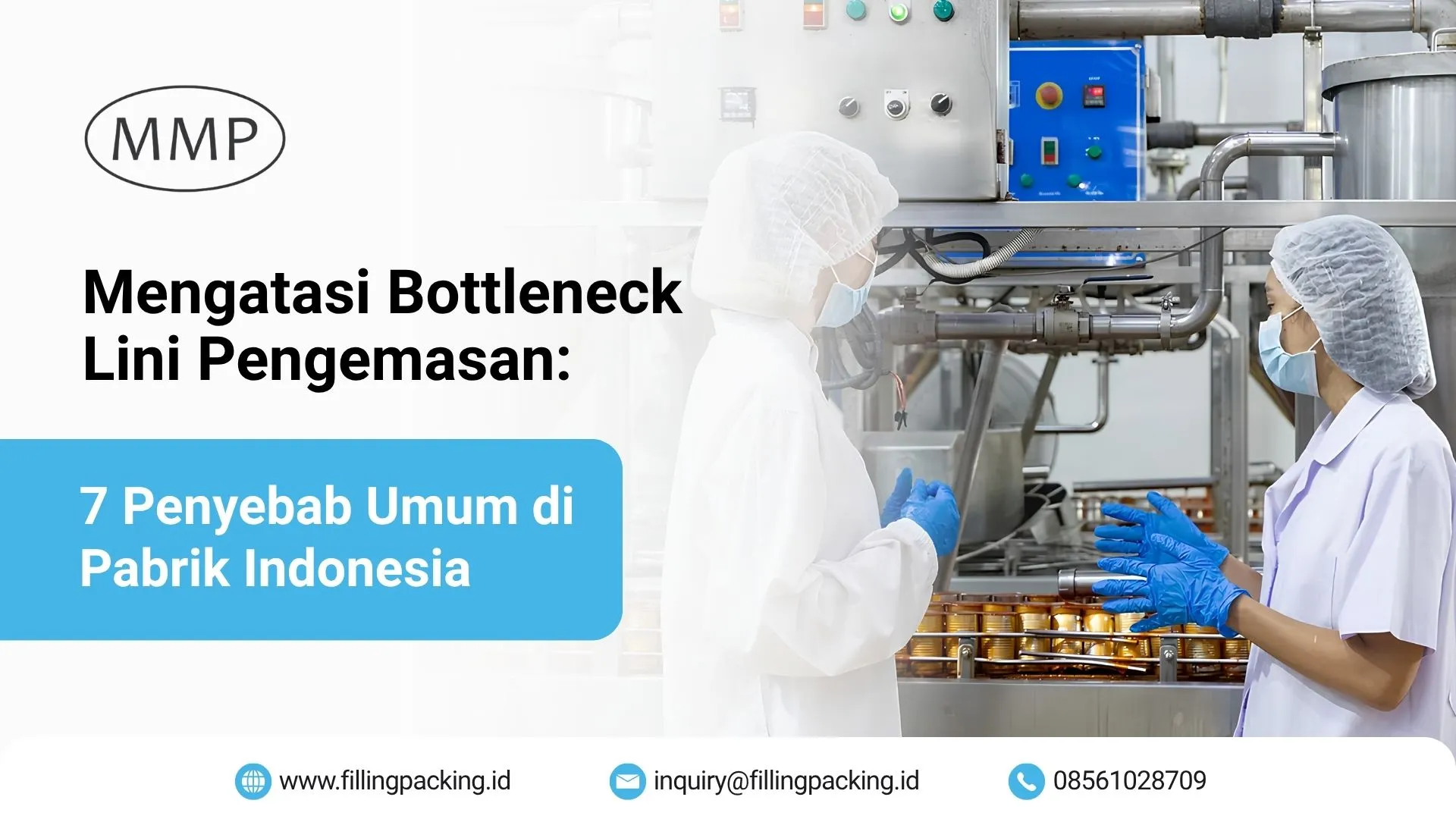 Banner artikel mengatasi bottleneck lini pengemasan dan tujuh penyebab umum di pabrik Indonesia