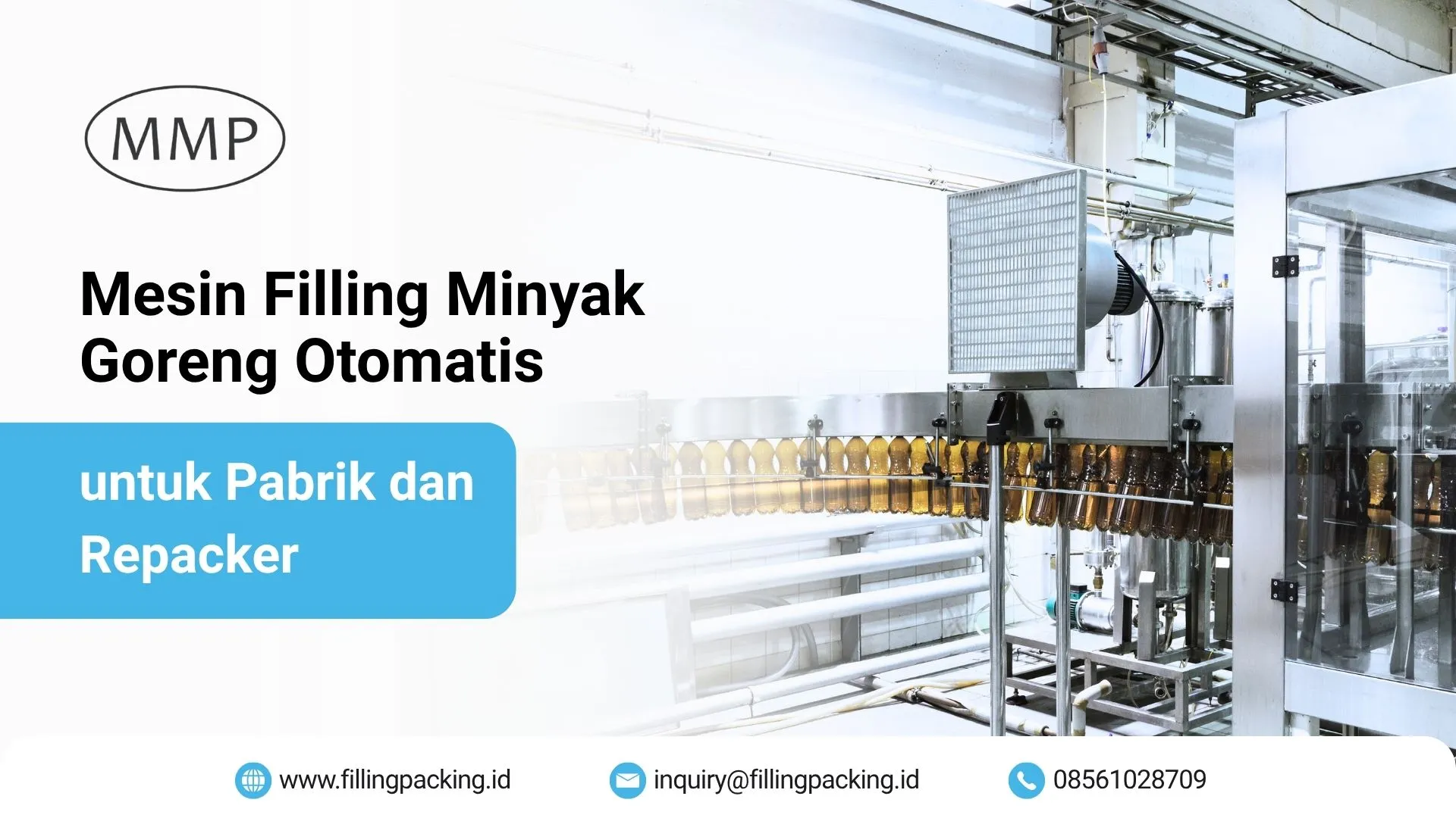 Mesin Filling Minyak Goreng Otomatis untuk Pabrik dan Repacker Banner mesin filling minyak goreng otomatis untuk pabrik dan repacker di Indonesia