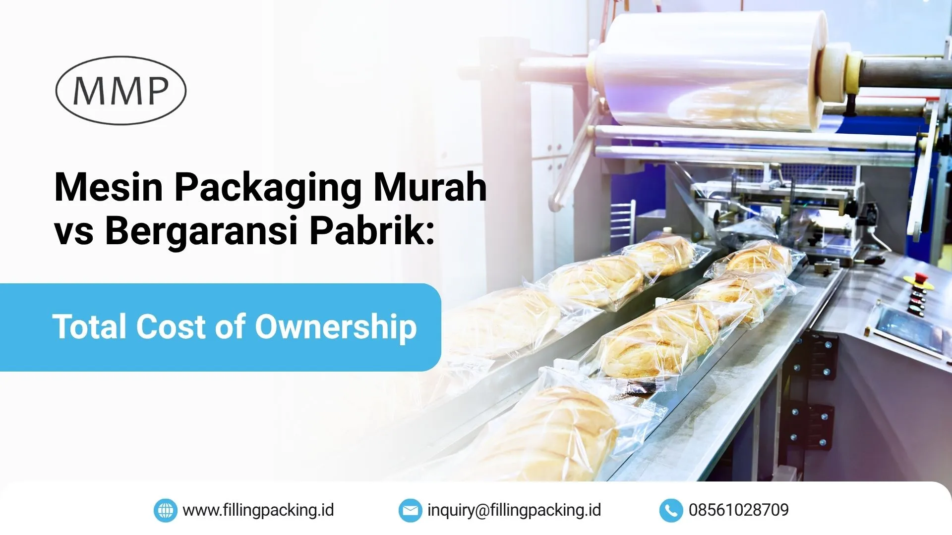 Mesin Packaging Murah vs Bergaransi Pabrik: Total Cost of Ownership Banner artikel perbandingan mesin packaging murah dan bergaransi pabrik dari sisi total cost of ownership