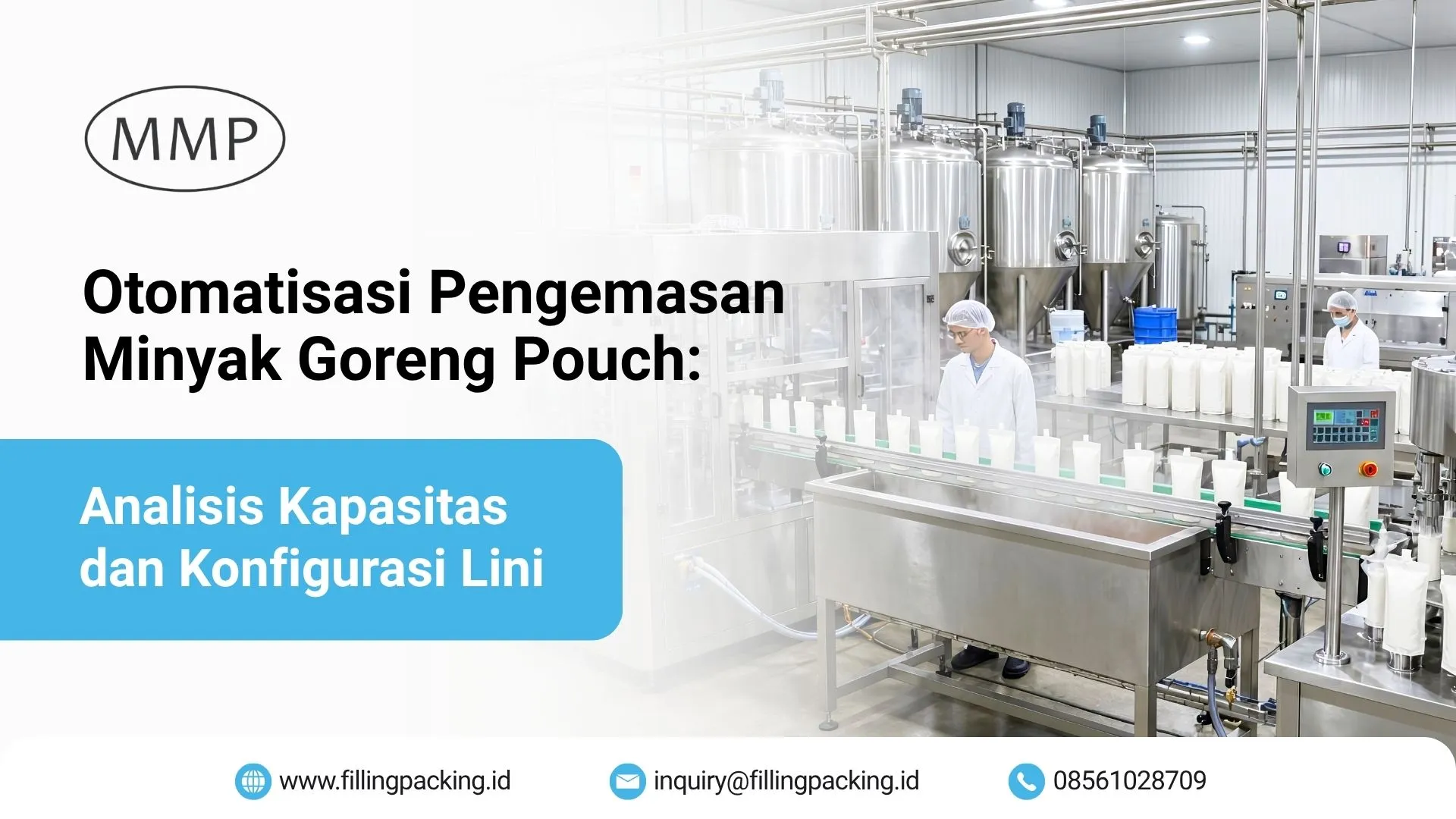 Banner artikel otomatisasi pengemasan minyak goreng pouch dengan analisis kapasitas dan konfigurasi lini
