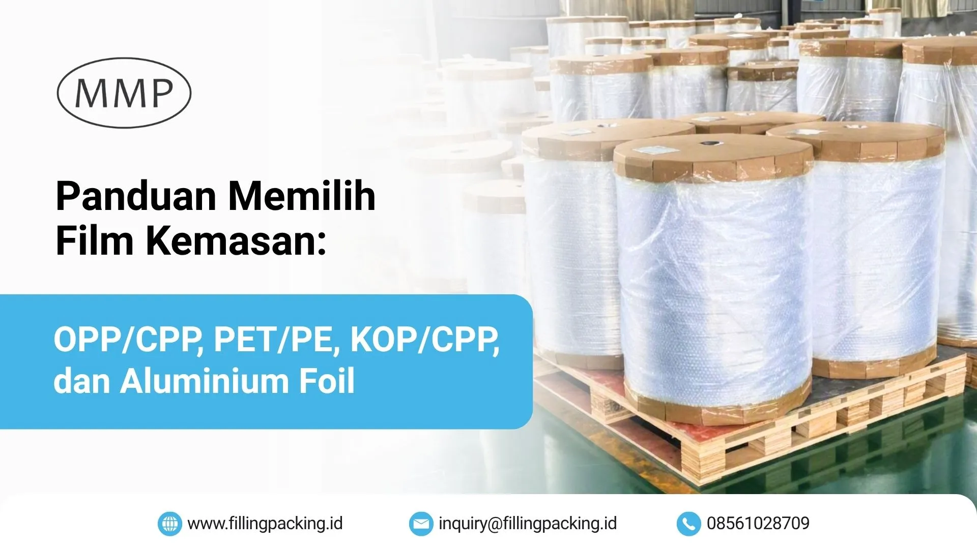 Banner artikel panduan memilih film kemasan OPP/CPP, PET/PE, KOP/CPP, dan aluminium foil