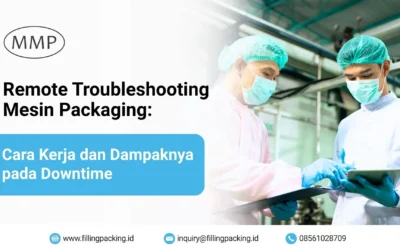 Remote Troubleshooting Mesin Packaging: Cara Kerja dan Dampaknya pada Downtime