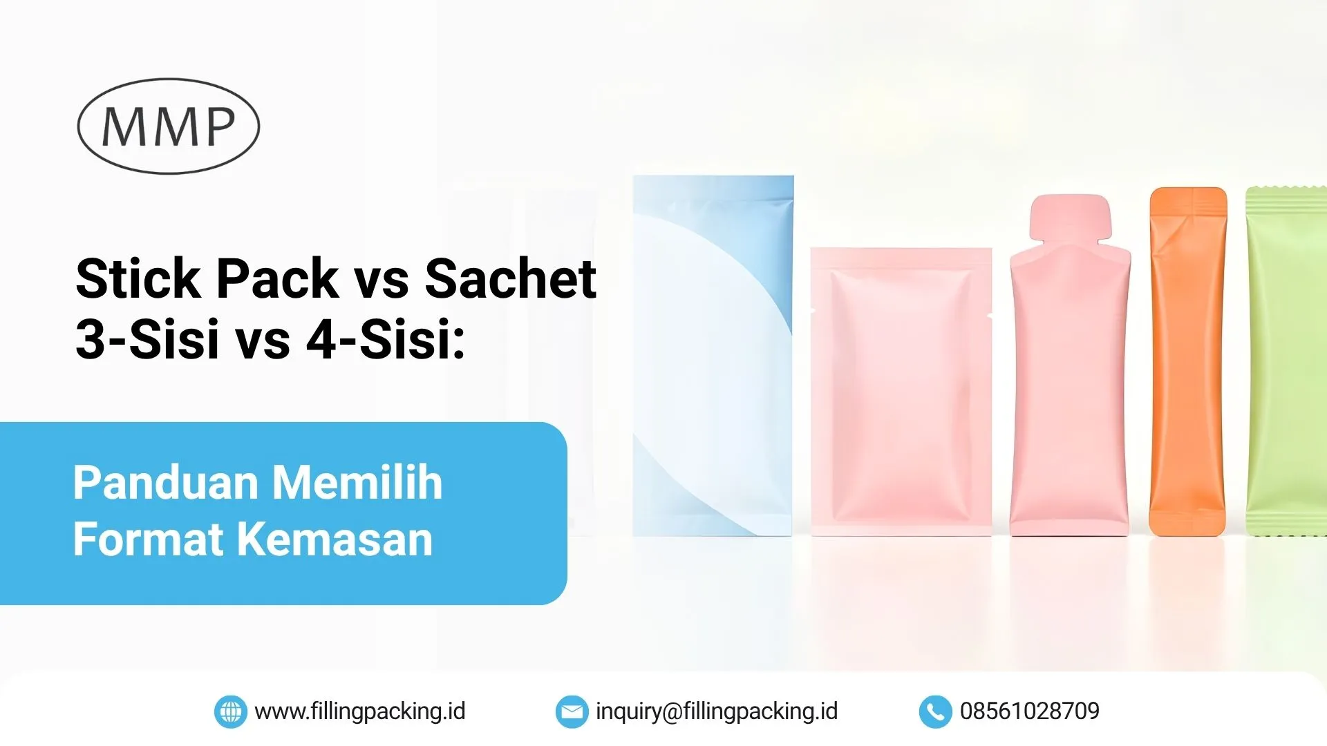 Stick Pack vs Sachet 3-Sisi vs 4-Sisi: Panduan Memilih Format Kemasan Banner artikel perbandingan format kemasan stick pack, sachet 3 sisi, dan sachet 4 sisi