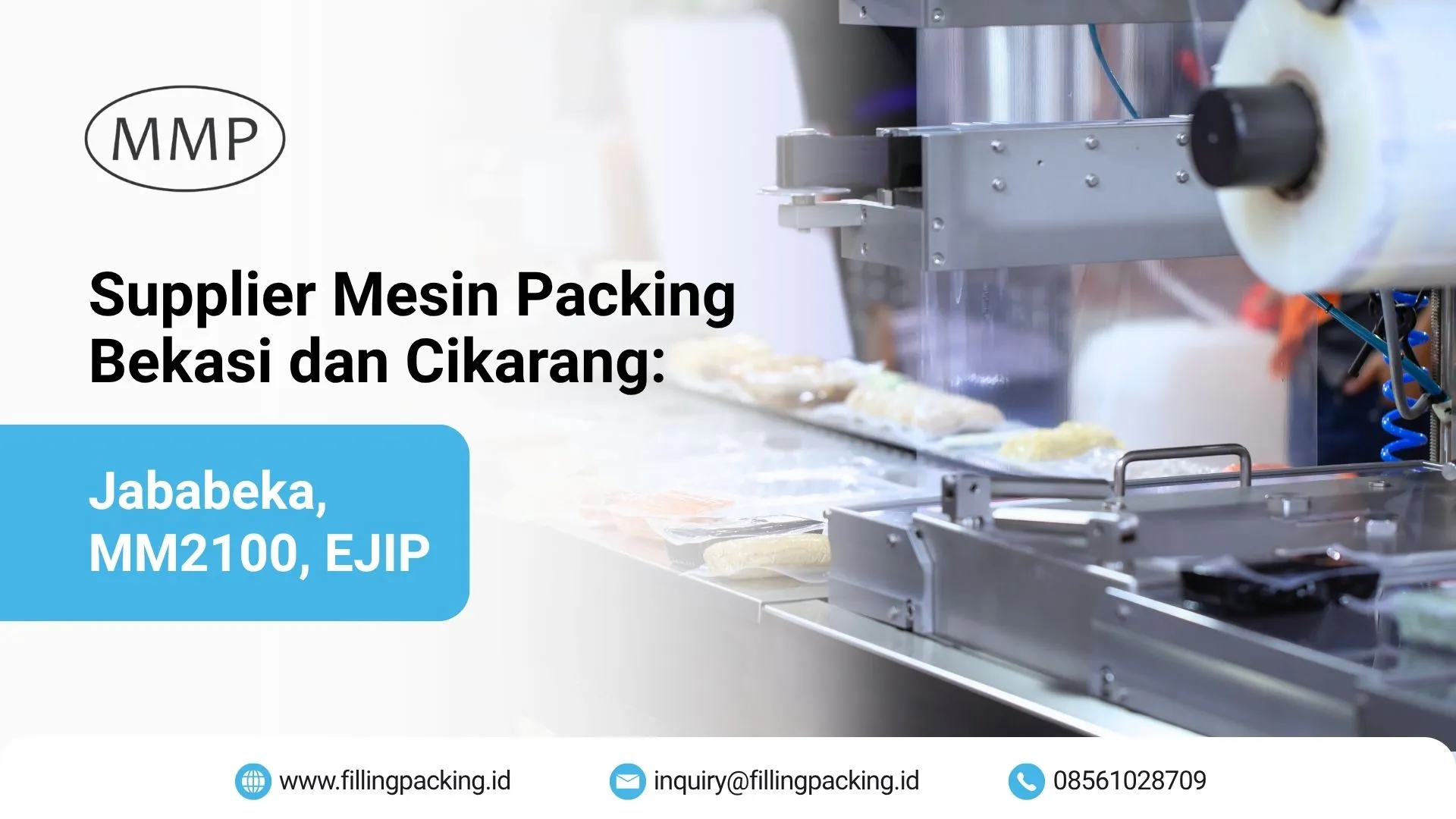 Supplier Mesin Packing Bekasi dan Cikarang: Jababeka, MM2100, EJIP Banner supplier mesin packing Bekasi dan Cikarang untuk kawasan Jababeka, MM2100, dan EJIP
