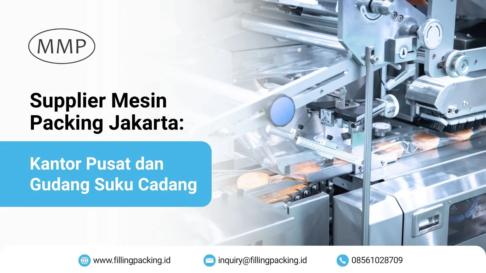 Banner supplier mesin packing Jakarta dengan kantor pusat dan gudang suku cadang MMP