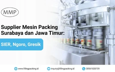 Supplier Mesin Packing Surabaya dan Jawa Timur: SIER, Ngoro, Gresik