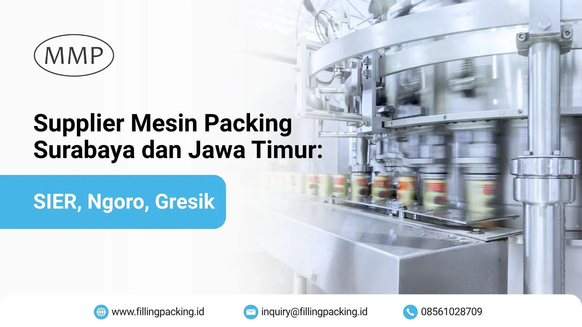 Supplier Mesin Packing Surabaya dan Jawa Timur: SIER, Ngoro, Gresik Banner supplier mesin packing Surabaya dan Jawa Timur untuk kawasan SIER, Ngoro, dan Gresik